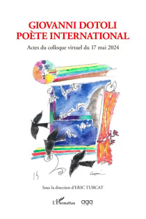 Giovanni Dotoli, poète international : actes du colloque virtuel du 17 mai 2024