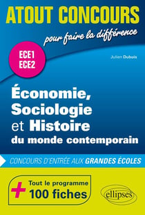 Actu'concours : économie, sociologie et histoire du monde contemporain (ESH) - concours d'entrée aux grandes écoles - ECE1-ECE2 100 fiches