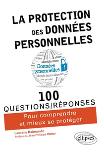 100 questions/réponses : la protection des données personnelles en 100 questions/reponses