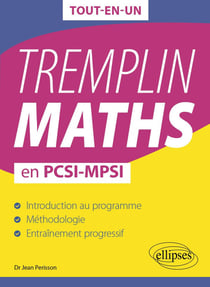 Tout-en-un : tremplin maths en PCSI-MPSI