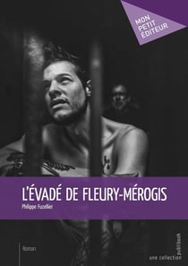 L'Évadé de Fleury-Mérogis