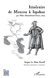 Itinéraire de Moscou à Ispahan,1624