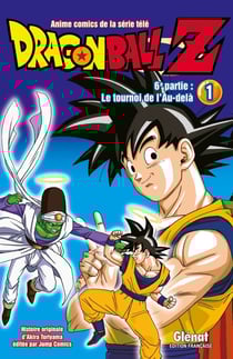 Dragon Ball Z - cycle 6 - le tournoi de l'au-delà Tome 1