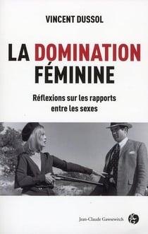 De la domination féminine