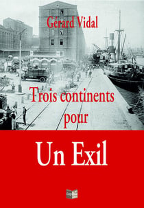 Trois continents pour un exil