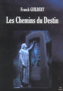 Les chemins du destin
