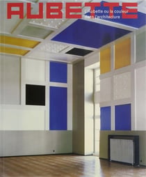 Aubette ou la couleur dans l'architecture