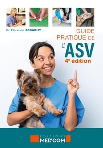 Guide pratique de l'ASV (4e édition)