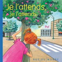 Je l'attends, je l'attends...