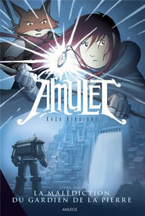Amulet Tome 2 : la malédiction du gardien de la pierre