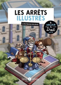 Les arrêts illustrés Tome 1