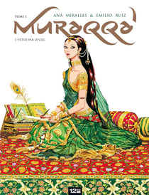 Muraqqa' Tome 1 - vêtue par le ciel