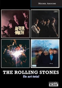The Rolling Stones - un art total