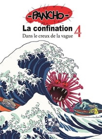 La confination saison 4 : dans le creux de la vague