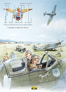 F.A.F.L. - Forces Aériennes Françaises Libres Tome 5 : rodéo pour un Spit IX