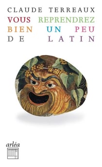 Vous reprendrez bien un peu de latin