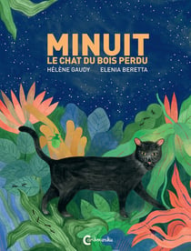 Minuit, le chat du bois perdu