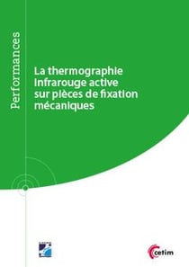 La thermographie infrarouge active sur pièces de fixation mécanique