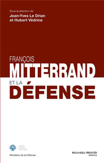 François Mitterrand et la Défense