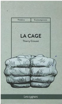 La cage