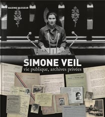 Simone Veil - vie publique, archives privées