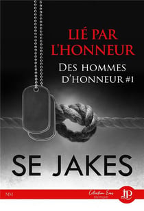 Lie par l'honneur - des hommes d'honneur #1