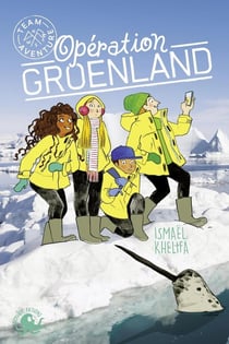 Team aventure - opération Groenland