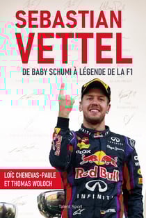 Sebastian Vettel : de baby Schumi à légende de la F1
