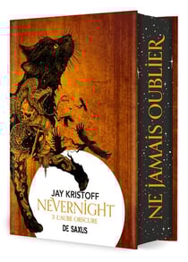 Nevernight Tome 3 : L'aube obscure - édition collector