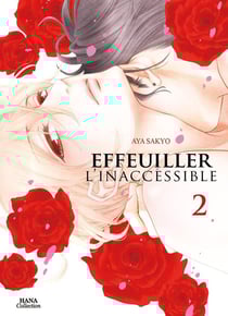 Effeuiller l'inaccessible Tome 2