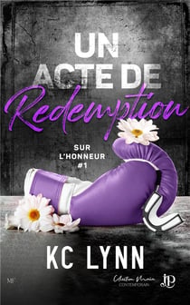 Sur l'honneur Tome 1 : Un acte de rédemption