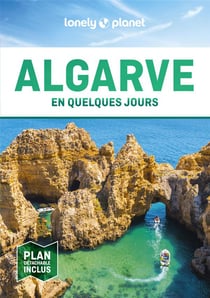 Algarve en quelques jours (3e édition)