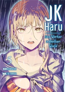 JK Haru - sex worker in another world Tome 5 : JK Haru: Sex Worker in Another World - Tome 5