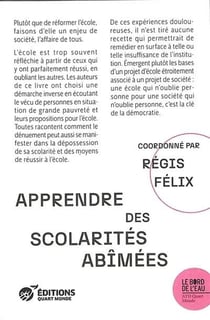 Apprendre des scolarités abimées