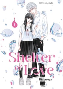 Shelter of love Tome 1