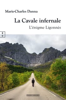 La cavale infernale : L'énirgme Ligonnès