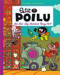 Petit Poilu Tome 22 : mic-mac chez Monsieur Range-Tout