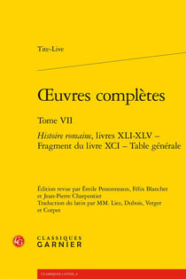 Oeuvres complètes Tome 7 : Histoire romaine, livres XLI-XLV - Fragment du livre XCI - Table générale