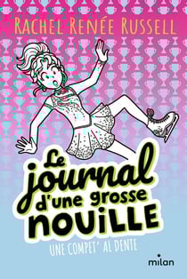 Le journal d'une grosse nouille, Tome 04