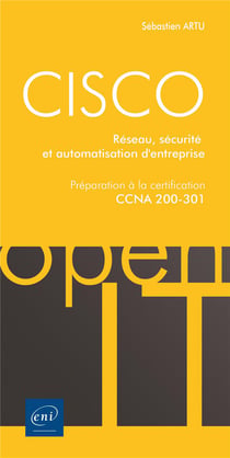 Cisco - préparation à la certification ccna 200-301 : réseau, sécurité et automatisation d'entreprise