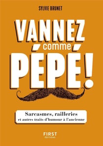 Vannez comme pépé !