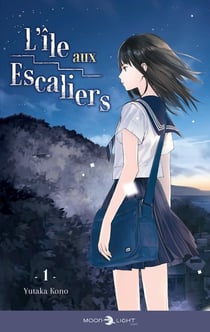 L'île aux escaliers Tome 1