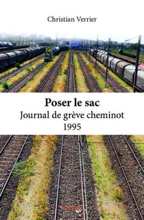 Poser le sac - journal de greve cheminot 1995