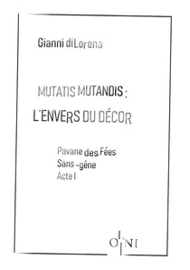 Cycle Mutatis Mutandis : L'envers du décor - Pavane des Fées Sans-gêne