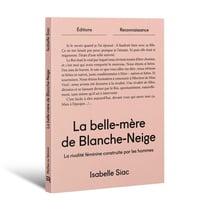 La belle-mère de Blanche Neige : La rivalité féminine construite par les hommes