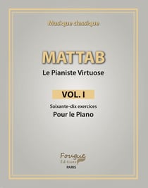 Mattab : le pianiste virtuose extraits Tome 1 et 2