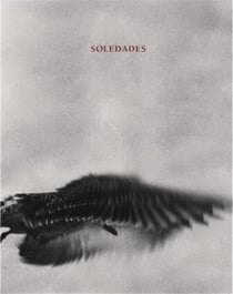 Gilles Roudiere Soledades
