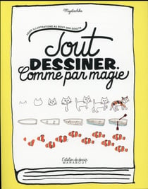 Tout dessiner comme par magie