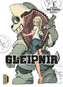 Gleipnir Tome 1
