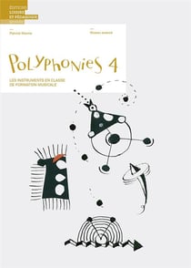 Polyphonies 4 - les instruments en classe de formation musicale - niveau avancé